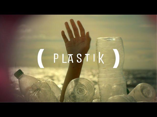 (PLASTIK) - A short film to end plastic pollution in South-East Asia