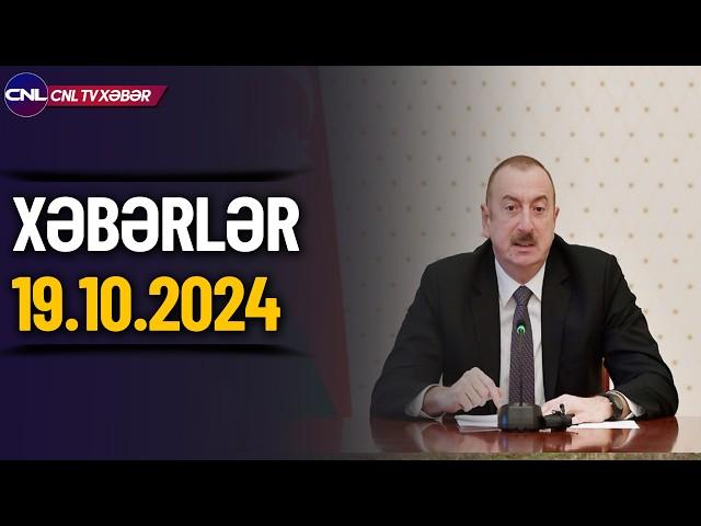 İlham Əliyev buna icazə vermədi (Xəbərlər 19.10.2024)