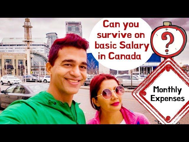 Can you survive in basic salary in Canada? - Life in Canada