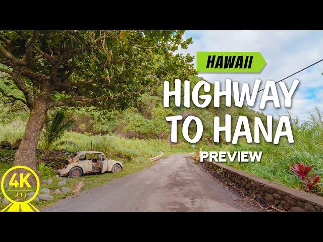 Piilani Highway to Hana, Maui, Hawaii - 4K Scenic Drive Video - Short Preview