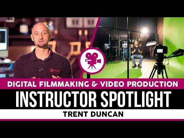 Trent Duncan: Instructor Spotlight | Film & Video