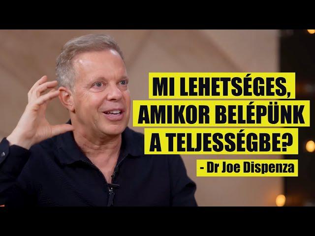 Dr Joe Dispenza - amikor kapcsolódsz a teljességhez...