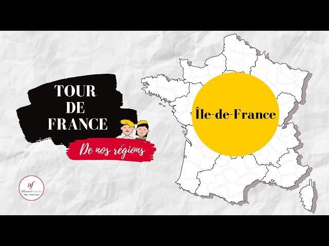 Île-de-France - TOUR DE FRANCE DES REGIONS