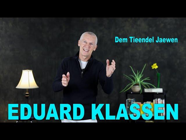 Eduard Klassen | Dem Tieendel Jäwen | Plautdietsch