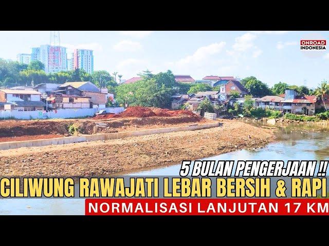 5 BULAN PENGERJAAN Pinggir Ciliwung Rawajati BERSIH & RAPI | Menunggu GEBRAKAN GUBERNUR BARU Jakarta