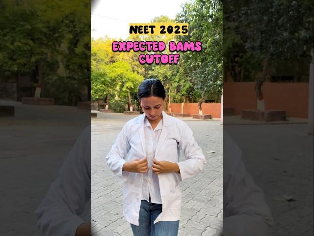 NEET 2025 BAMS CUTOFF #neet #cutoff #bams #neetmotivation