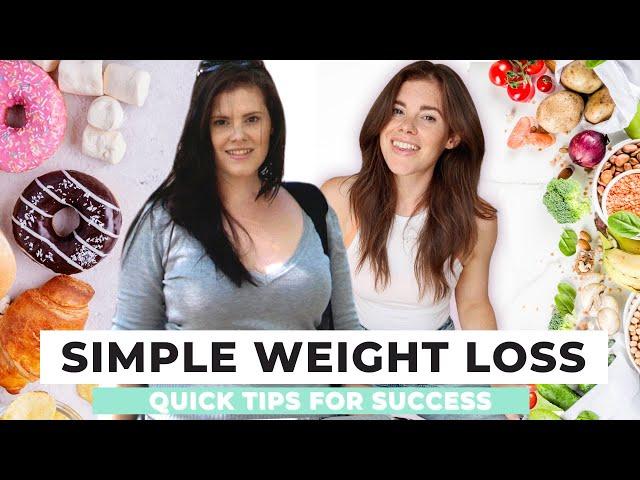 Simple, Quick & Easy Tips for Weight Loss 