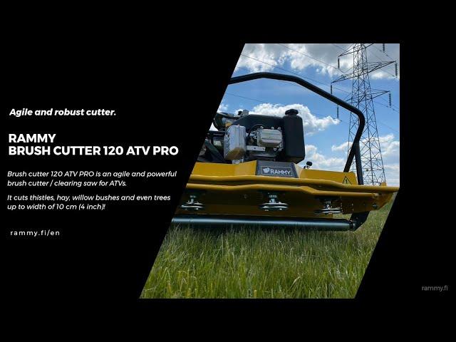 Rammy Brush cutter 120 ATV PRO & customer clips.