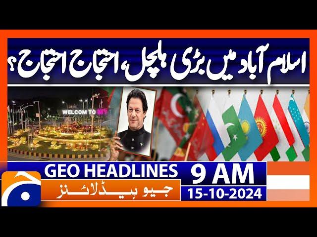 Islamabad Shines: SCO Summit Kicks Off Today! | Geo News 9 AM Headlines (15 Oct 2024)