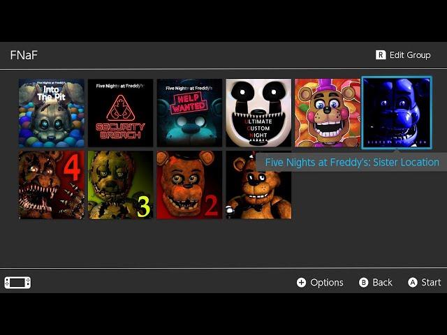 FNAF Into the Pit,FNAF Security Breach,FNAF Help Wanted,FNAF Ultimate Custom Night,Sister Location