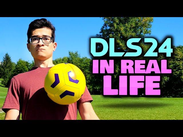 DLS 24 IN REAL LIFE