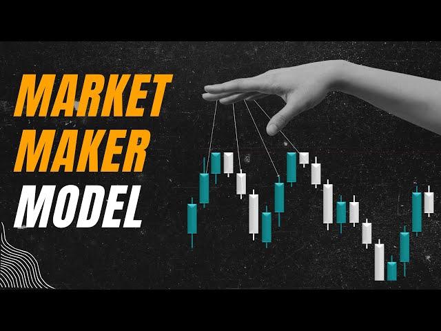 Market Maker Models in Smart Money Trading