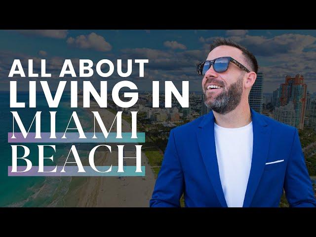 All About Living In: Miami Beach , Florida