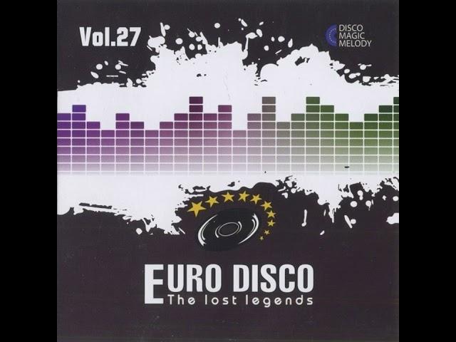 Euro Disco The Lost Legends Vol. 27