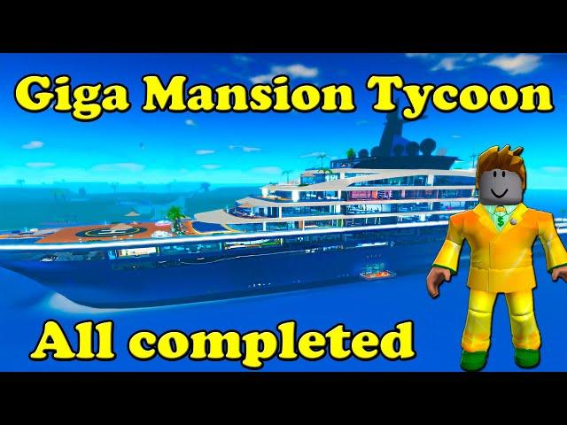 Roblox Giga Mansion Tycoon All completed