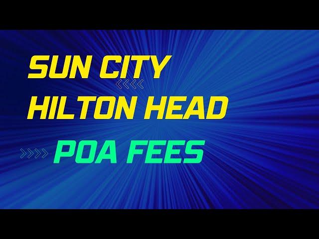 Sun City POA and Regime Fees