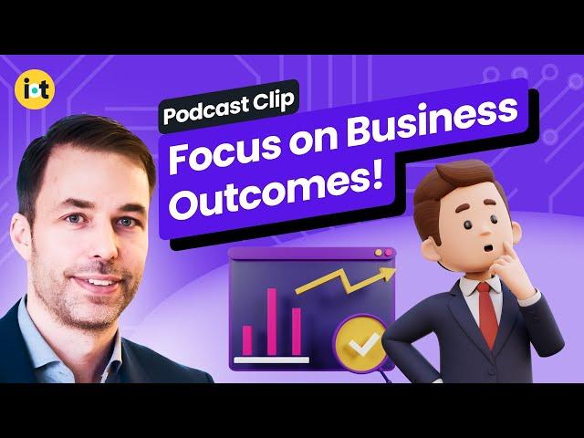 How to Succeed with IoT Deployments | IoT For All Podcast Clip