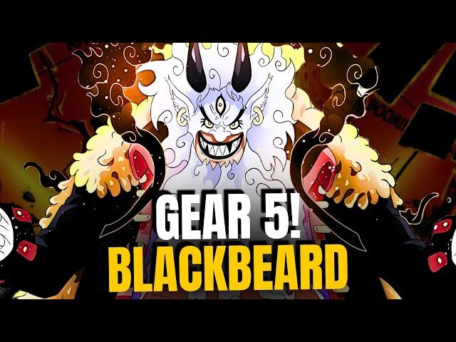 What If BLACKBEARD Had GEAR 5 in ONE PIECE?