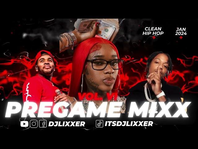 PreGame MiXx 6 | Hip Hop Clean Mix | Best Hip Hop Songs 2024