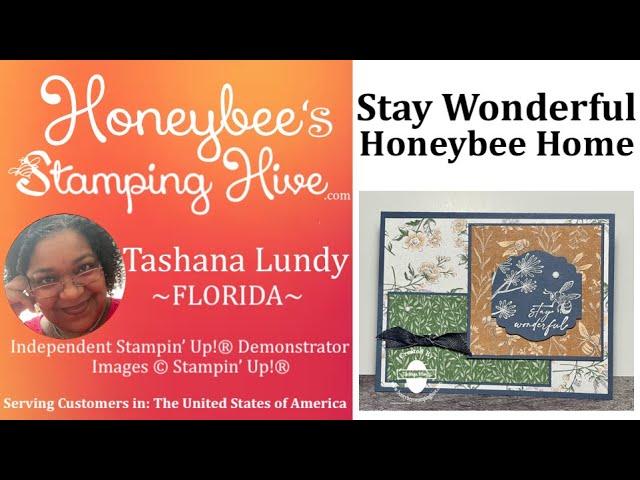 Stay Wonderful Honeybee Home : Stampin' Up!