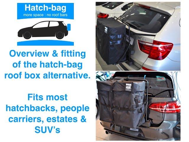 Car Roof Box alternative : Hatch bag for VW Golf & Polo, Ford Focus & More