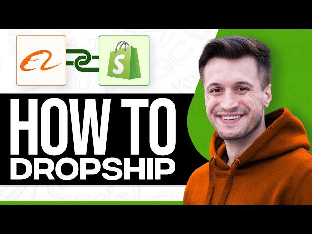 How to Dropship from Alibaba to Shopify 2024 (Step by Step)