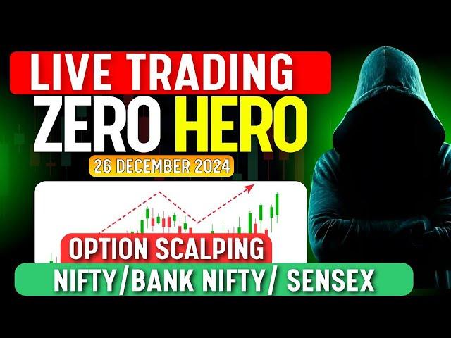 26 DEC 2024 Nifty Zero Hero Live Trading, Sensex trading #livetrading #optionstrading #trading