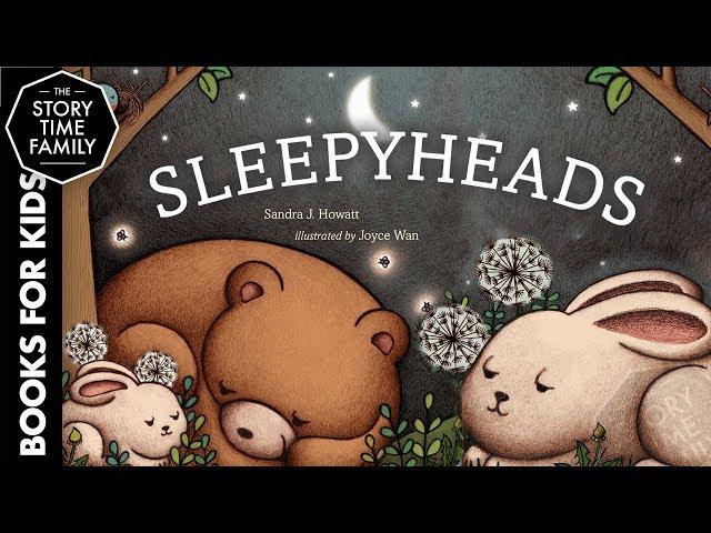 Sleepyheads | A Perfect Children's Bedtime Story