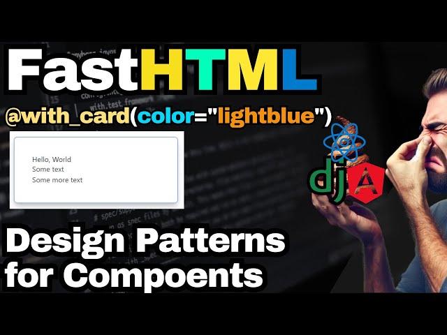 FastHTML Intro - Build resuable Compoents with common Design Patterns