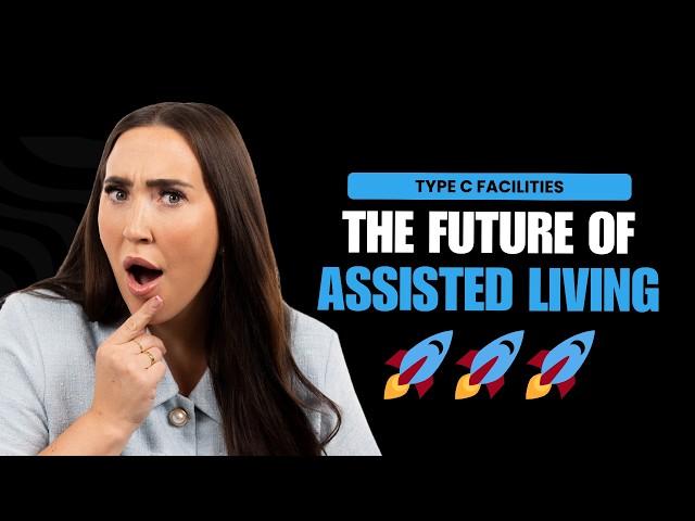 What is a Type C assisted living facility?