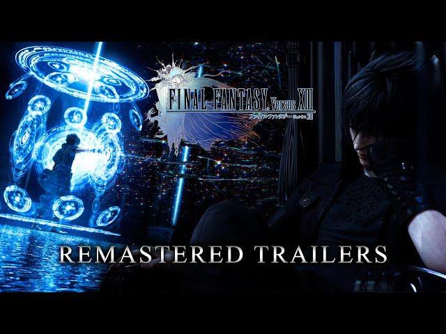 FINAL FANTASY Versus XIII - All Trailers [HD Remastered]