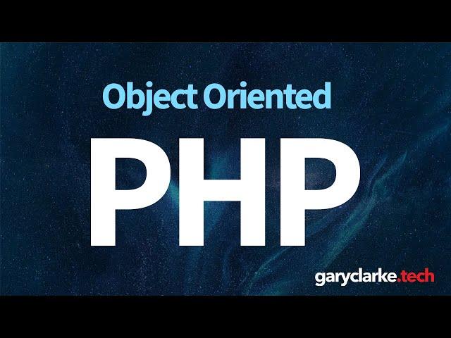 Learn Object Oriented PHP - 3 Hour PHP OOP Course