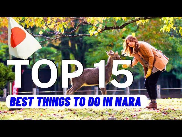 TOP 15 Best Things To Do in Nara Japan (2024)| Travel Guide