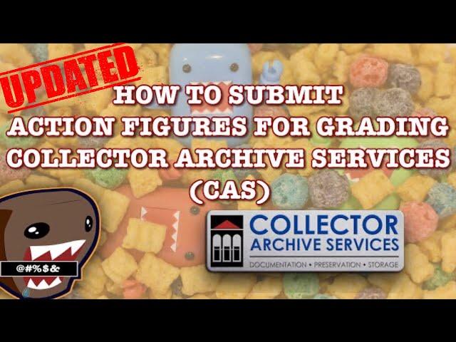 How To Submit Action Figures To Collector Archive Services (CAS) [2021 Update]