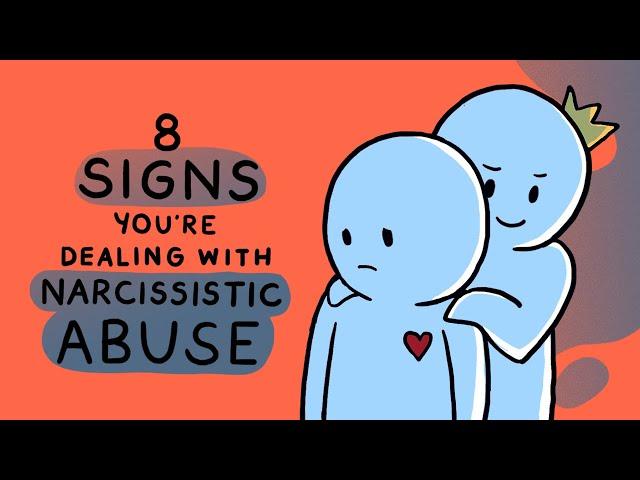 8 Signs You Are Dealing with Narcissistic Abuse