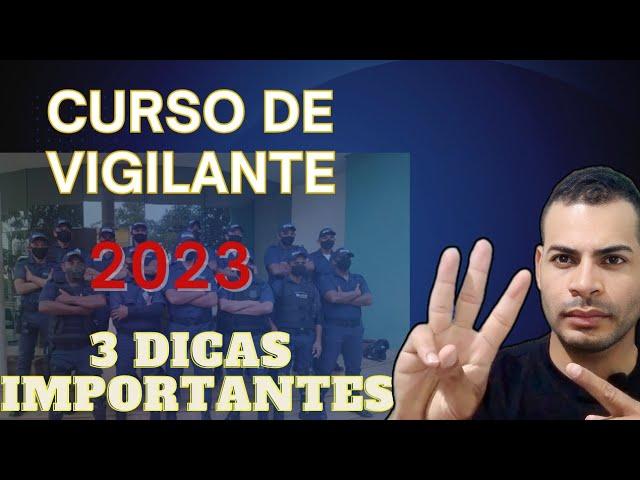 curso de vigilante 2023 vale a pena? 3 dicas para você fazer o curso vigilante