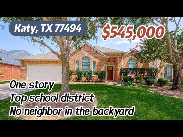 #16｜Houston House｜Katy 77494，One story，top school district，no neighbor in the backyard，4B3B，$545,000