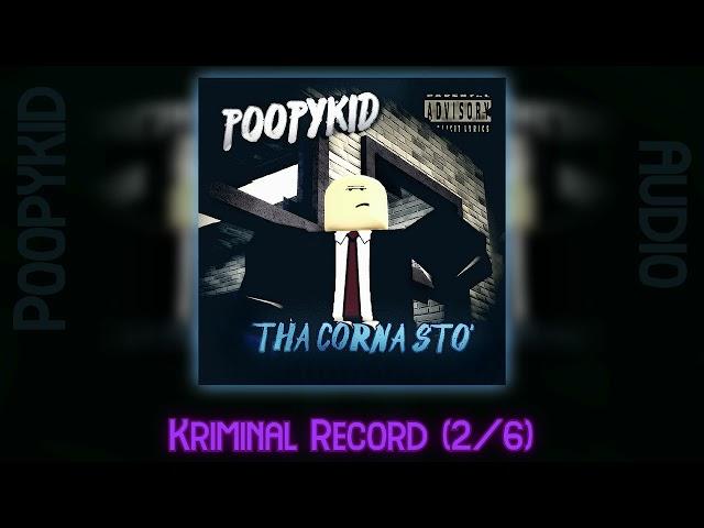 Poopykid - Kriminal Record (Audio) (Prod. SMEbeats)