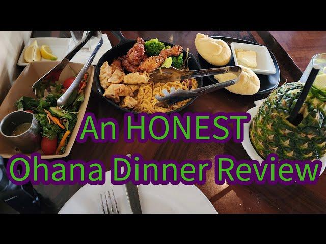 Controversial Ohana Dinner Review | Our dining experience at Ohana May 2024