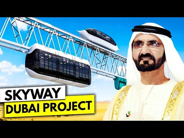 This SKYWAY Project In Dubai's Is CRAZY!