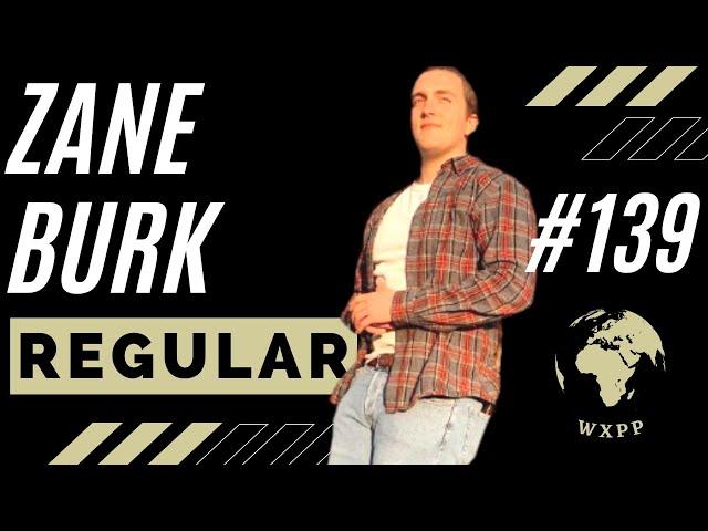 Zane Burk (Regular, Real Estate Agent) #139 #podcast #explore