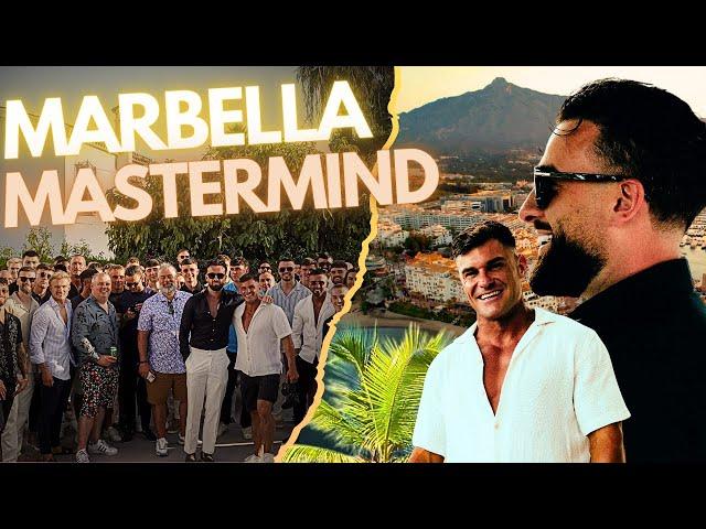 CREATING MARBELLA'S BIGGEST EVER MASTERMIND EVENT!