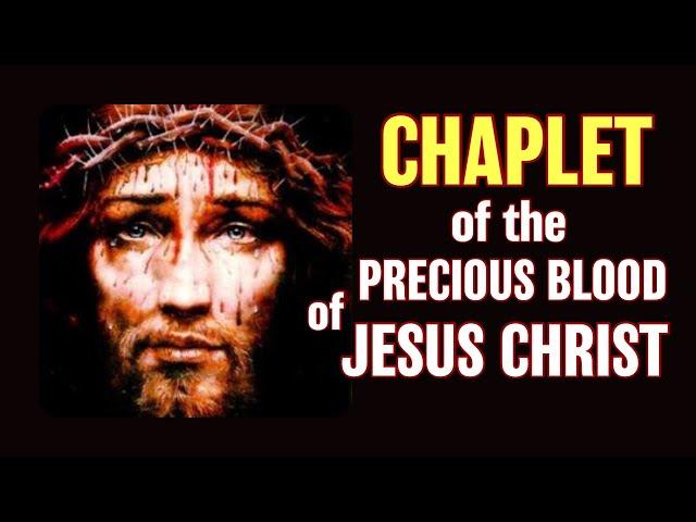 Pray the Chaplet of the Precious Blood of Jesus Christ