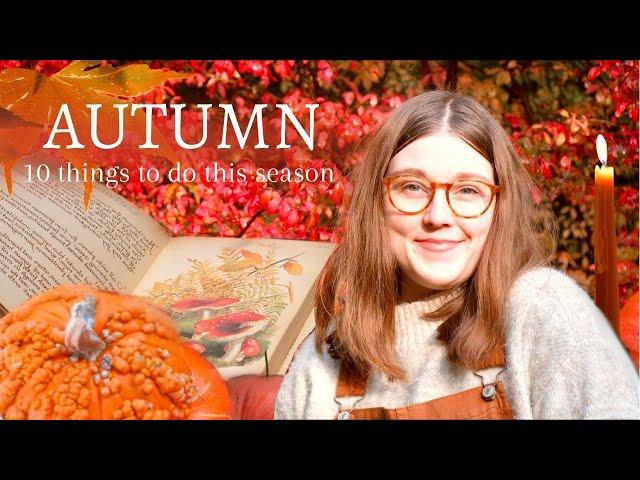 10 Things To Do This Autumn  Cottagecore, Slow Living & Nature Inspired