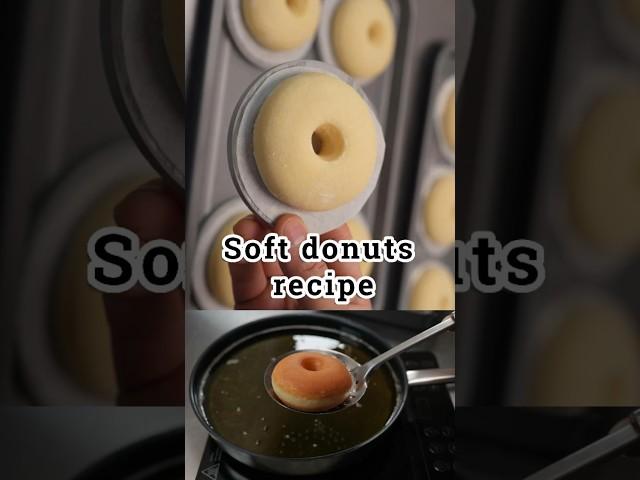 Super Soft Donuts  Recipe.