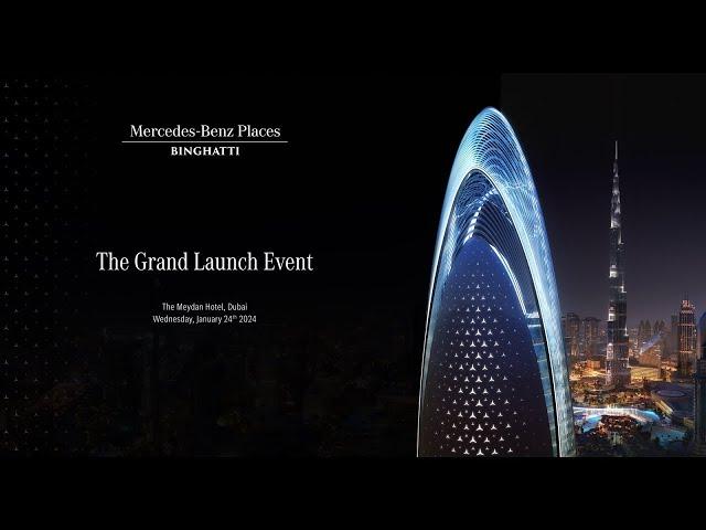 The Spectacular Launch Of Mercedes-Benz Places Binghatti : Born From Tomorrow In  Dubai