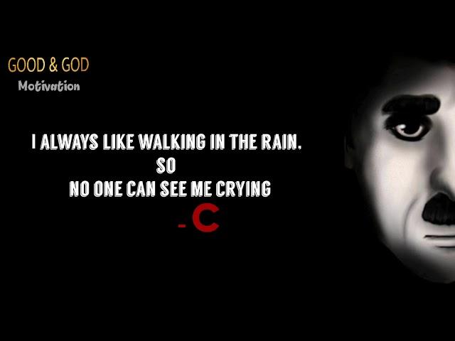 Quote of the day #14 | charlie chaplin | sad whatsapp status |