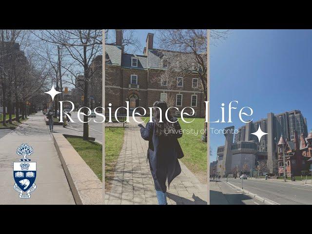 UOFT ST. GEORGE RESIDENCE LIFE | UNIVERSITY COLLEGE EDITION