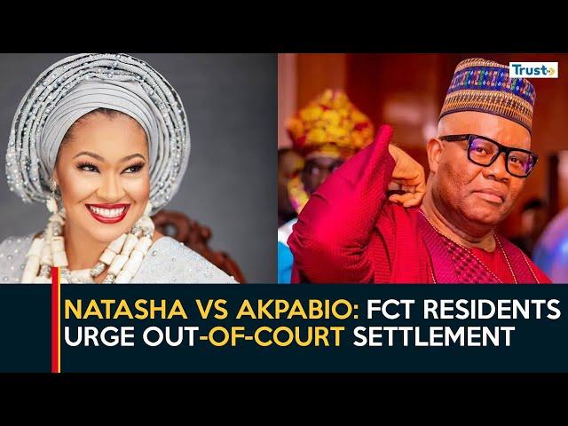 Natasha VS Akpabio: FCT Residents Urge Out-Of-Court Settlement