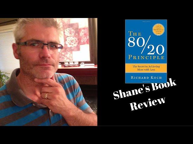 THE 80/20 PRINCIPLE BOOK BY RICHARD KOCH REVIEW